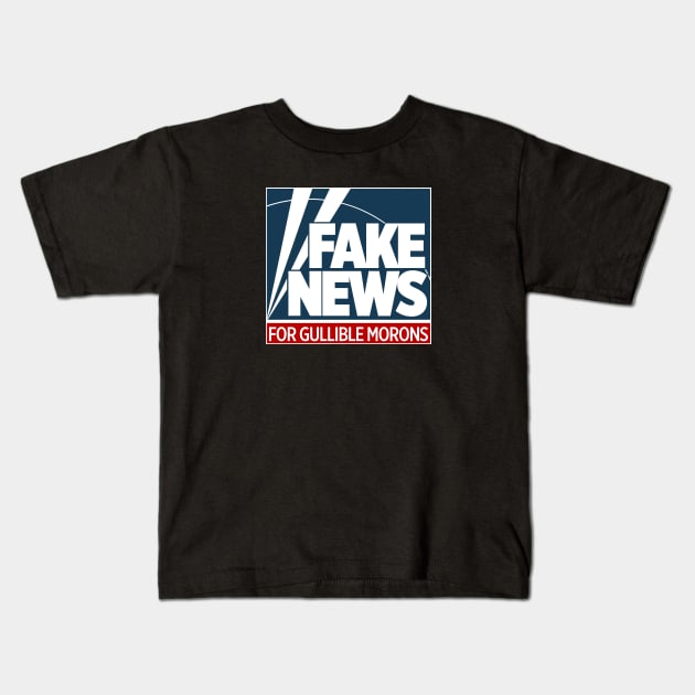 Fake News For Morons Kids T-Shirt by Migs